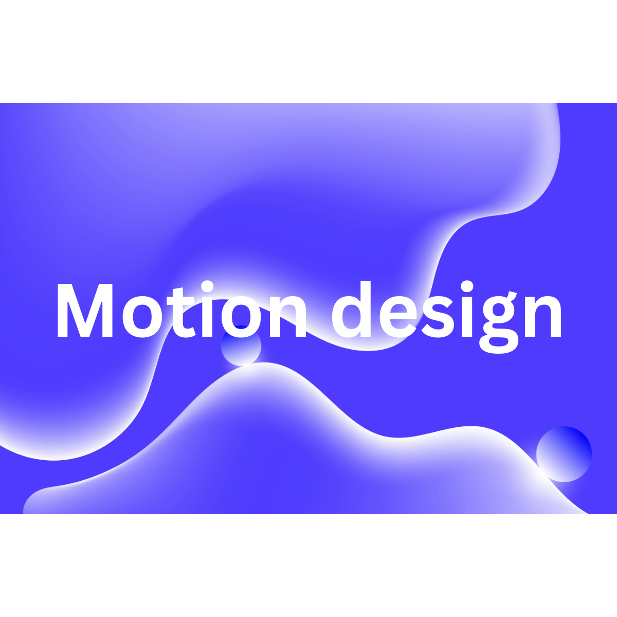 Motion design